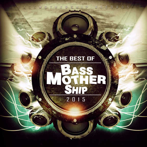 Best Of BassMotherShip 2015